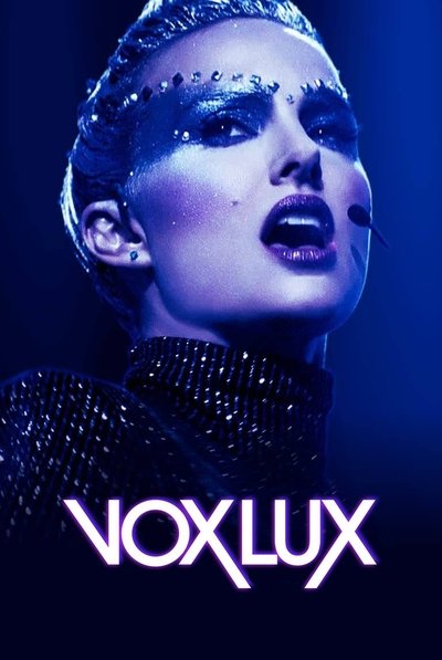 Vox Lux: El precio de la fama (2018)
